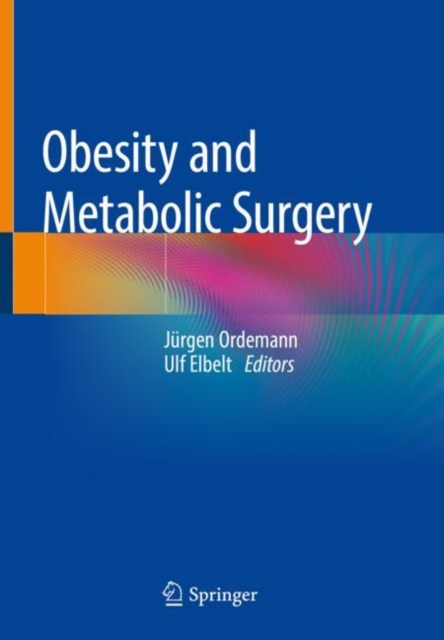 Obesity and Metabolic Surgery, Hardback Book
