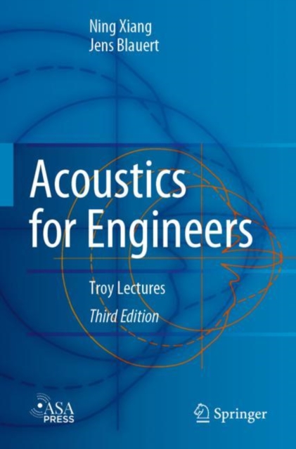 Acoustics for Engineers : Troy Lectures, Paperback / softback Book