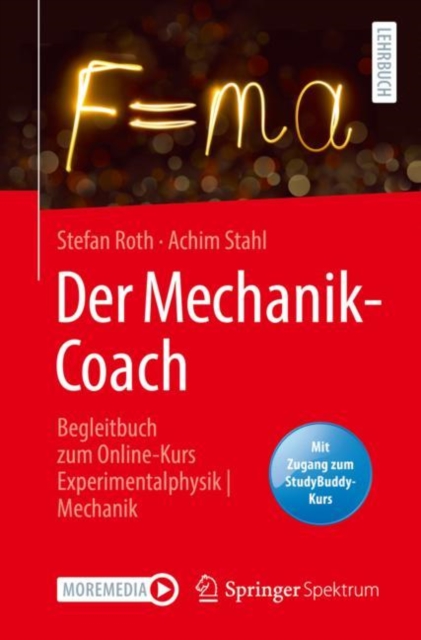 Der Mechanik-Coach : Begleitbuch zum Online-Kurs Experimentalphysik | Mechanik, Multiple-component retail product Book
