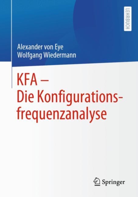 Kfa - Die Konfigurationsfrequenzanalyse, Paperback / softback Book