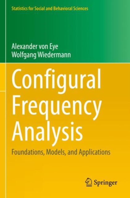 Configural Frequency Analysis : Foundations, Models, and Applications, Paperback / softback Book