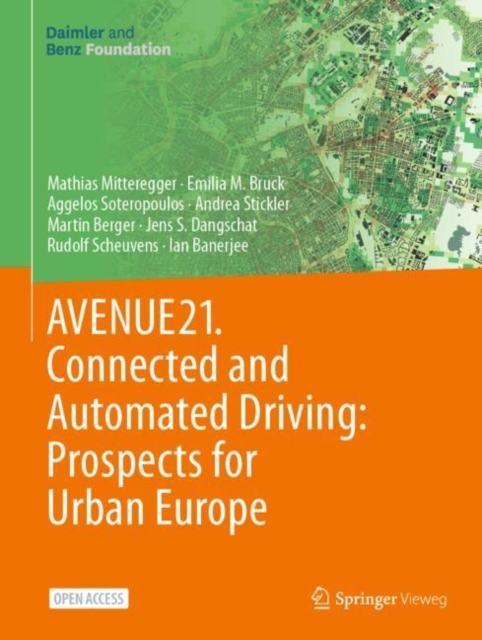 AVENUE21. Connected and Automated Driving: Prospects for Urban Europe, Hardback Book
