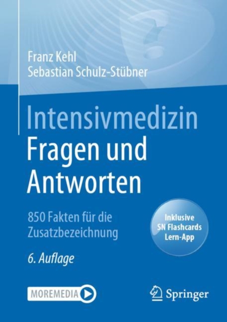 Intensivmedizin Fragen und Antworten : 850 Fakten fur die Zusatzbezeichnung, Multiple-component retail product Book