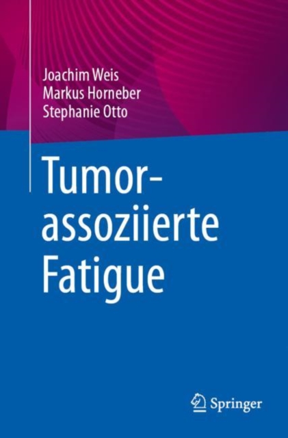 Tumorassoziierte Fatigue, Paperback / softback Book