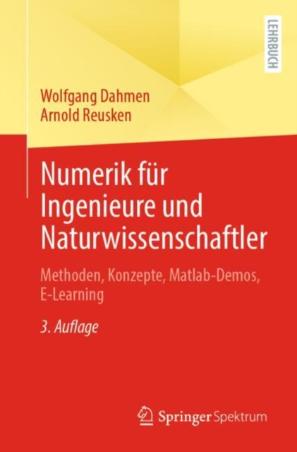 Numerik fur Ingenieure und Naturwissenschaftler : Methoden, Konzepte, Matlab-Demos, E-Learning, Paperback / softback Book