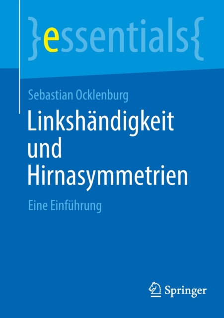 Linkshandigkeit und Hirnasymmetrien : Eine Einfuhrung, Paperback / softback Book