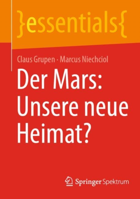 Der Mars: Unsere neue Heimat?, Paperback / softback Book