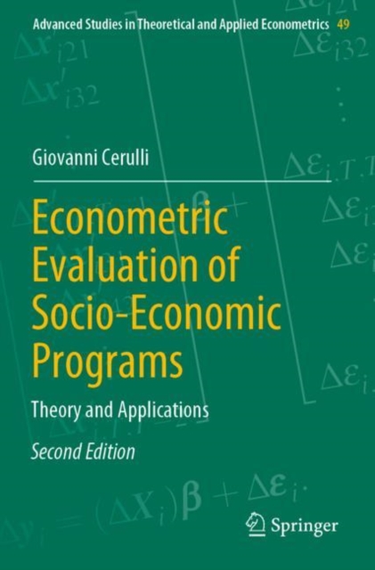 Econometric Evaluation of Socio-Economic Programs : Theory and Applications, Paperback / softback Book