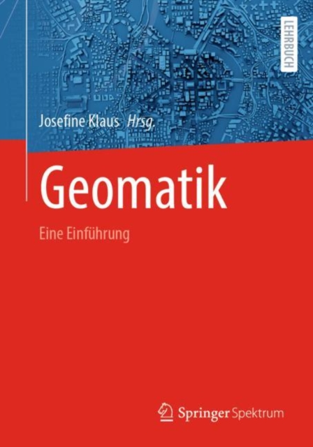 Geomatik : Eine Einfuhrung, Paperback / softback Book