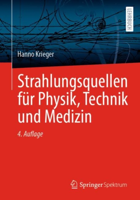 Strahlungsquellen fur Physik, Technik und Medizin, Paperback / softback Book