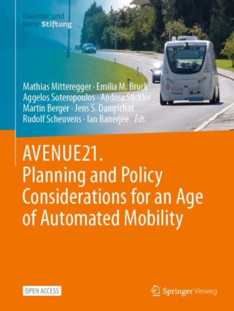 AVENUE21. Planning and Policy Considerations for an Age of Automated Mobility, Hardback Book