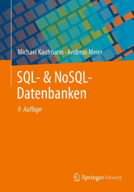 SQL- & NoSQL-Datenbanken : 9. erweiterte und aktualisierte Auflage, Paperback / softback Book