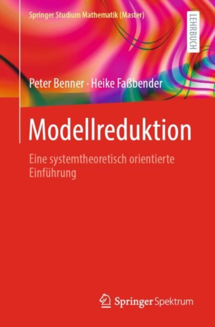 Modellreduktion : Eine systemtheoretisch orientierte Einfuhrung, Paperback / softback Book