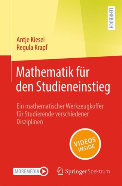 Mathematik fur den Studieneinstieg : Ein mathematischer Werkzeugkoffer fur Studierende verschiedener Disziplinen, Paperback / softback Book