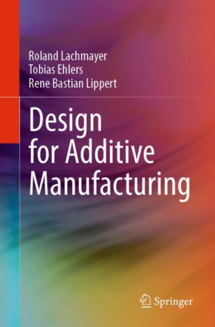 Design for Additive Manufacturing, Paperback / softback Book