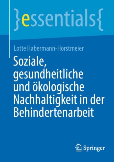Soziale, gesundheitliche und okologische Nachhaltigkeit in der Behindertenarbeit, Paperback / softback Book