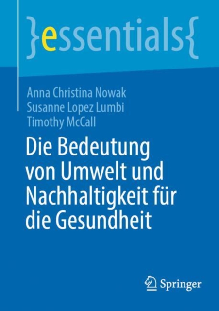 Die Bedeutung von Umwelt und Nachhaltigkeit fur die Gesundheit, Paperback / softback Book