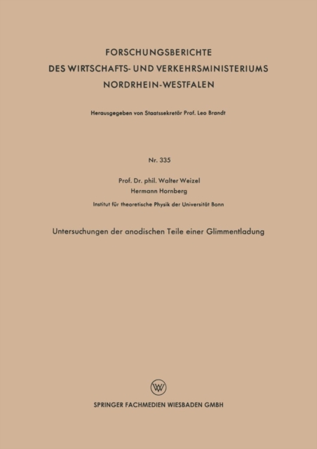 Untersuchungen Der Anodischen Teile Einer Glimmentladung, Paperback / softback Book