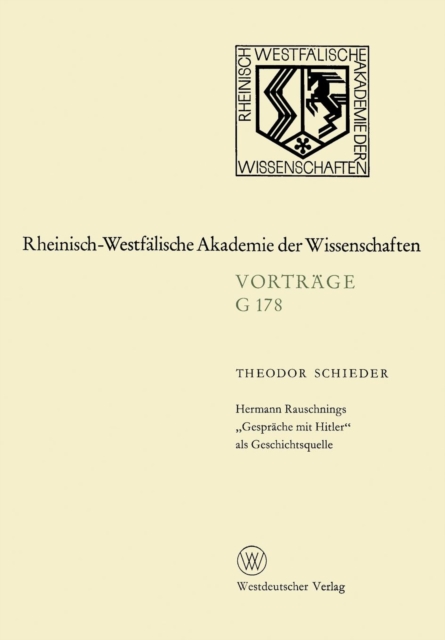 Hermann Rauschnings "gesprache Mit Hitler" ALS Geschichtsquelle : 169. Sitzung Am 21. Juli 1971 in Dusseldorf, Paperback / softback Book