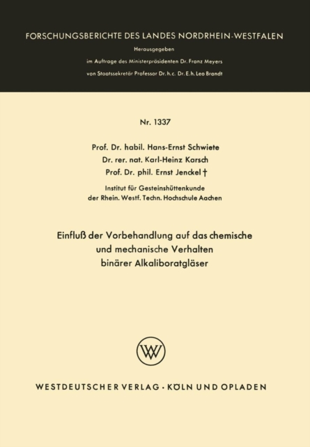 Einfluss Der Vorbehandlung Auf Das Chemische Und Mechanische Verhalten Binarer Alkaliboratglaser, Paperback / softback Book