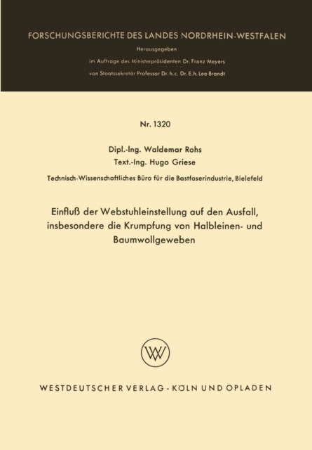 Einflu? der Webstuhleinstellung auf den Ausfall, insbesondere die Krumpfung von Halbleinen- und Baumwollgeweben, Paperback / softback Book