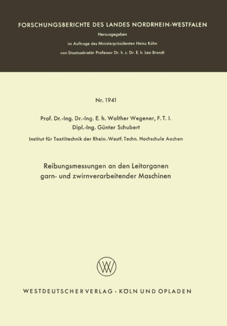Reibungsmessungen an Den Leitorganen Garn- Und Zwirnverarbeitender Maschinen, Paperback / softback Book