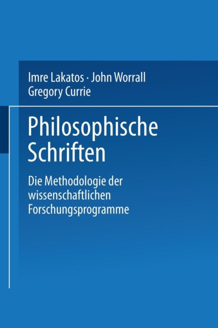 Die Methodologie Der Wissenschaftlichen Forschungsprogramme, Paperback / softback Book