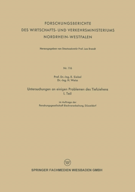 Untersuchungen an Einigen Problemen Des Tiefziehens : I. Teil, Paperback / softback Book