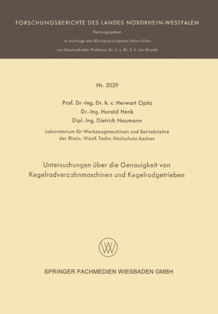 Untersuchungen UEber Die Genauigkeit Von Kegelradverzahnmaschinen Und Kegelradgetrieben, Paperback / softback Book