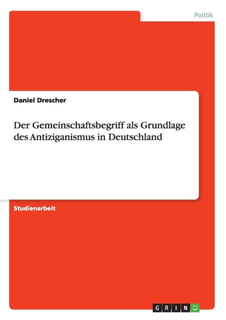 Der Gemeinschaftsbegriff ALS Grundlage Des Antiziganismus in Deutschland, Paperback / softback Book