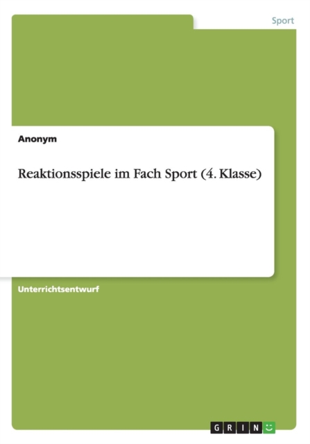 Reaktionsspiele Im Fach Sport (4. Klasse), Paperback / softback Book