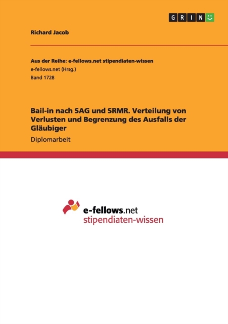Bail-in nach SAG und SRMR. Verteilung von Verlusten und Begrenzung des Ausfalls der Glaubiger, Paperback / softback Book