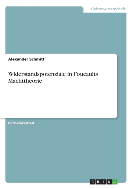 Widerstandspotenziale in Foucaults Machttheorie, Paperback / softback Book