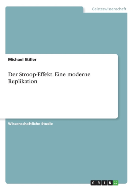 Der Stroop-Effekt. Eine Moderne Replikation, Paperback / softback Book