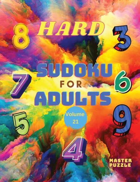 Hard Sudoku for Adults - The Super Sudoku Puzzle Book Volume 21, Paperback / softback Book