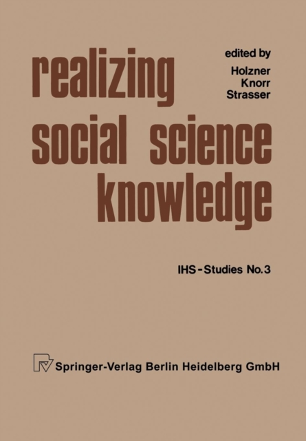Realizing Social Science Knowledge : The Political Realization of Social Science Knowledge and Research: Toward New Scenarios, Paperback / softback Book