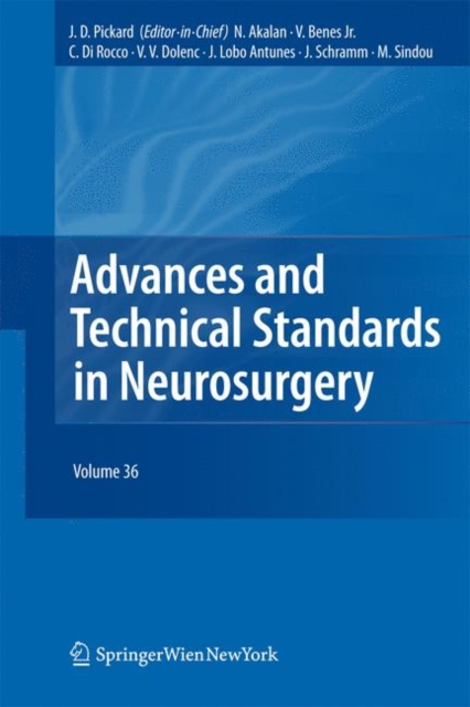 Advances and Technical Standards in Neurosurgery : Volume 36, Hardback Book