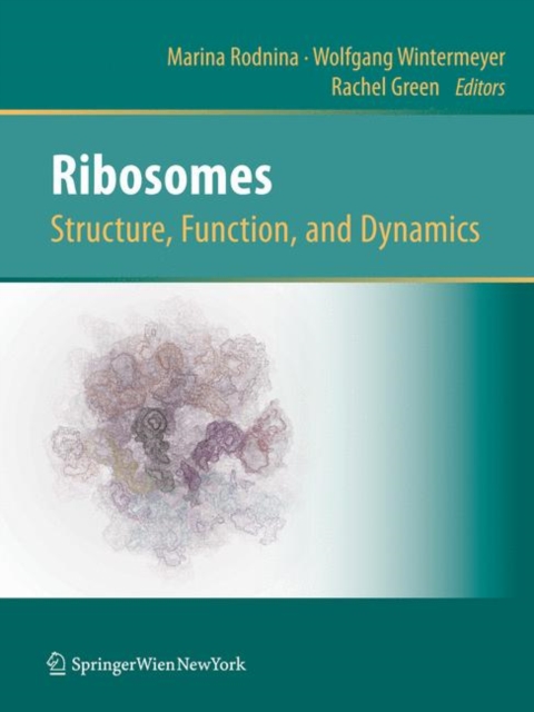 Ribosomes  Structure, Function, and Dynamics, Hardback Book