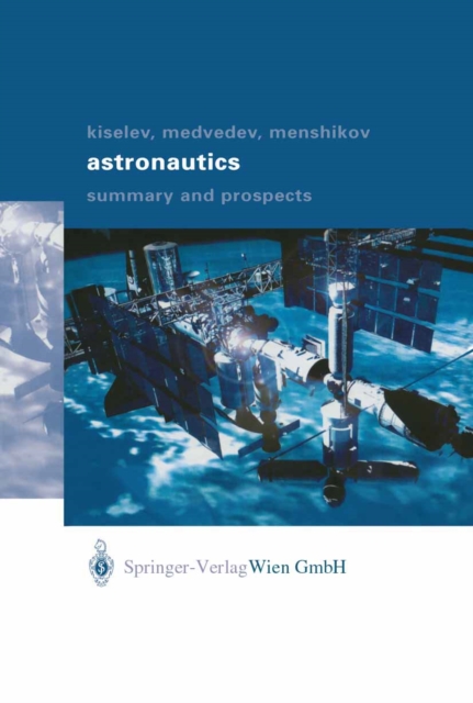 Astronautics : Summary and Prospects, PDF eBook