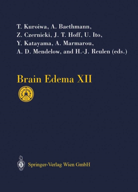 Brain Edema XII : Proceedings of the 12th International Symposium, Hakone, Japan, November 10-13, 2002, PDF eBook