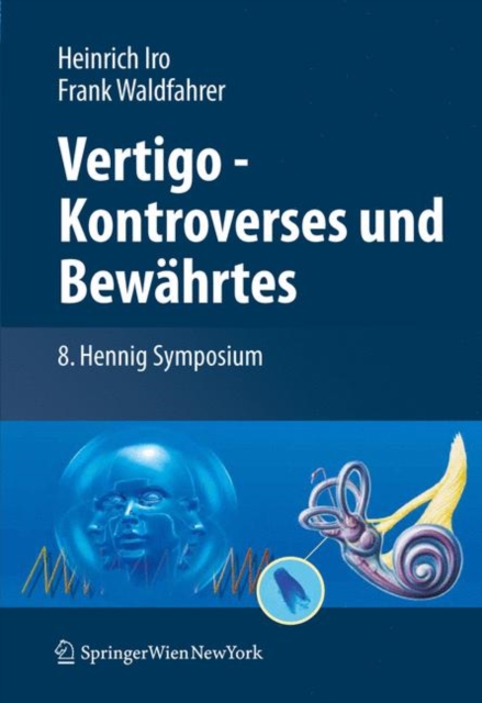 Vertigo - Kontroverses Und Bewahrtes : 8. Hennig Symposium, Hardback Book