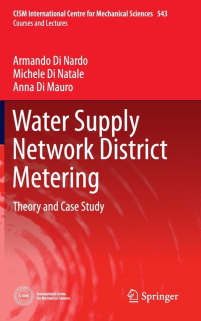 Water Supply Network District Metering : Theory and Case Study, Hardback Book