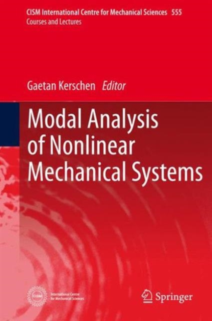 Modal Analysis of Nonlinear Mechanical Systems, Hardback Book