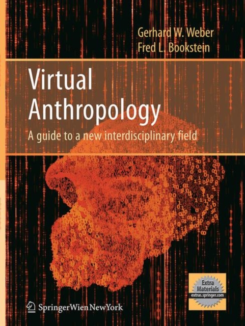 Virtual Anthropology : A guide to a new interdisciplinary field, Paperback / softback Book