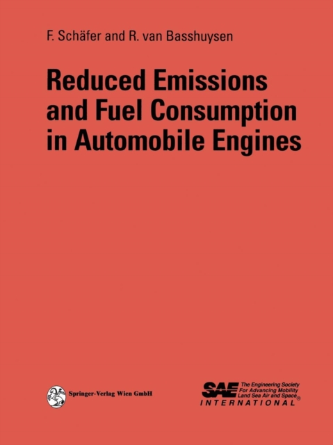 Reduced Emissions and Fuel Consumption in Automobile Engines, Paperback / softback Book