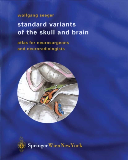 Standard Variants of the Skull and Brain : Atlas for Neurosurgeons and Neuroradiologists, PDF eBook