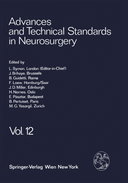 Advances and Technical Standards in Neurosurgery : Volume 12, PDF eBook