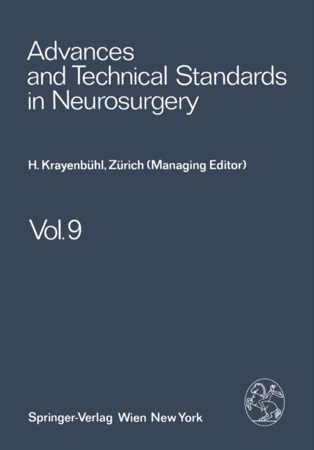 Advances and Technical Standards in Neurosurgery : Volume 9, PDF eBook