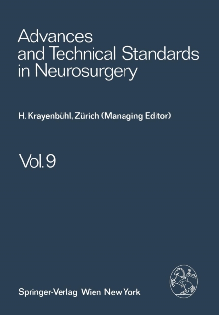 Advances and Technical Standards in Neurosurgery : Volume 9, Paperback / softback Book