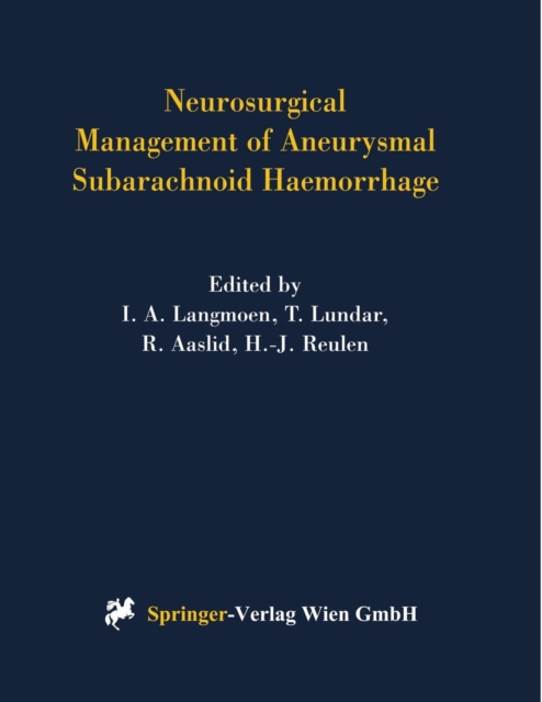 Neurosurgical Management of Aneurysmal Subarachnoid Haemorrhage, Paperback / softback Book